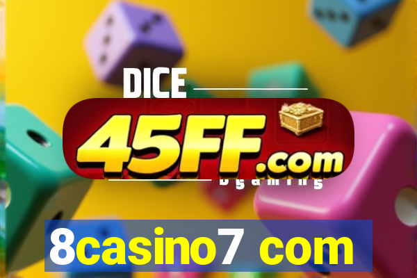 8casino7 com